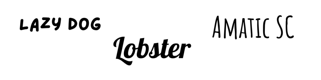 An image that shows what Lazy Dog, Lobster, and Amatic SC fonts look like. 